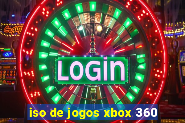 iso de jogos xbox 360