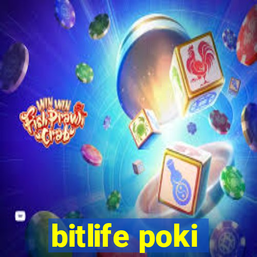 bitlife poki