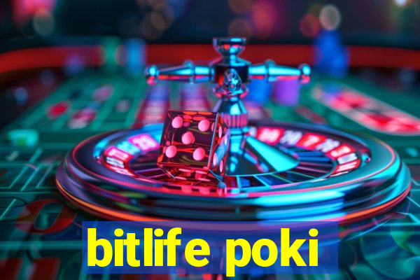 bitlife poki