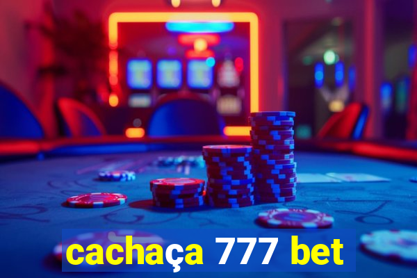 cachaça 777 bet