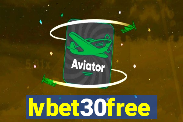 lvbet30free