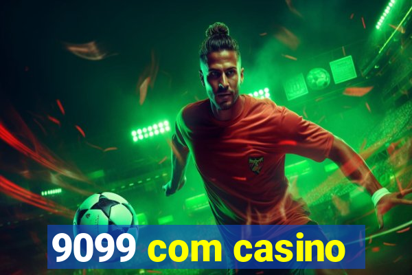 9099 com casino