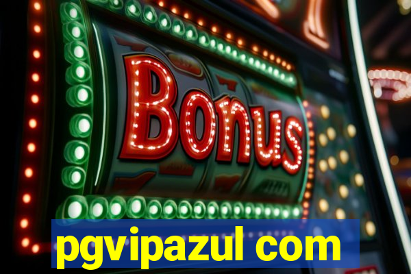 pgvipazul com