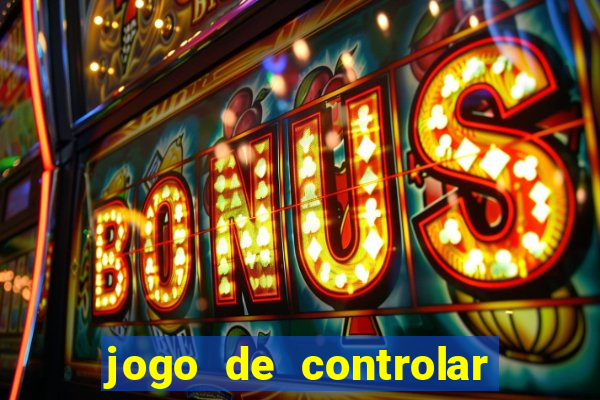 jogo de controlar as pessoas