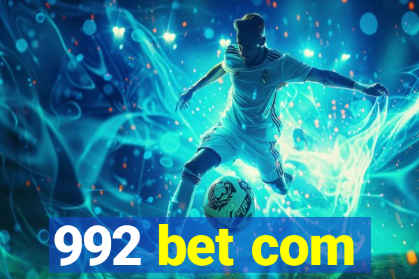 992 bet com