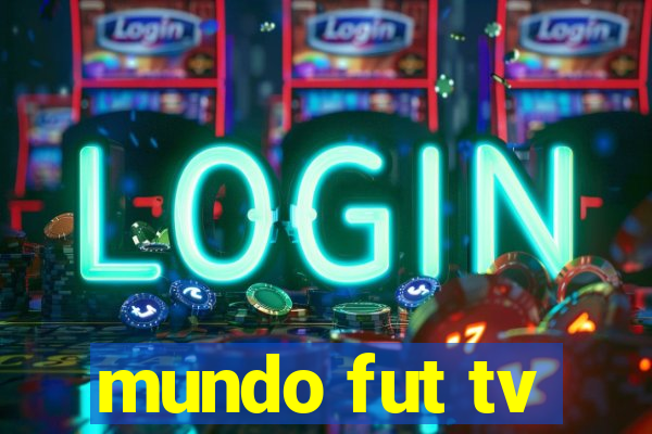 mundo fut tv