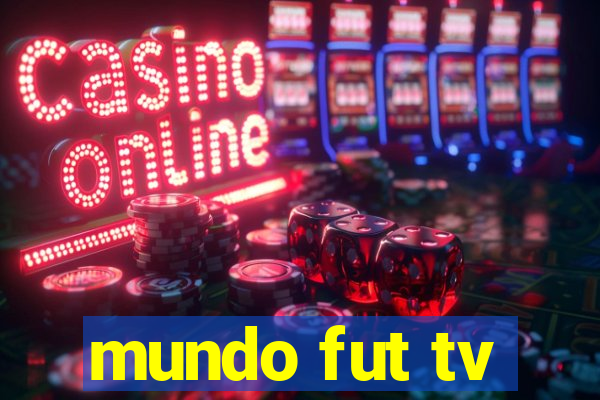 mundo fut tv