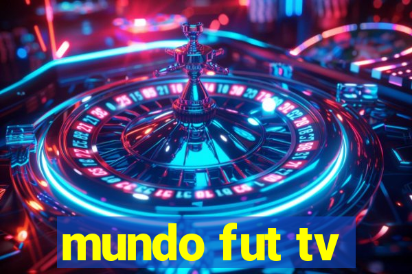 mundo fut tv