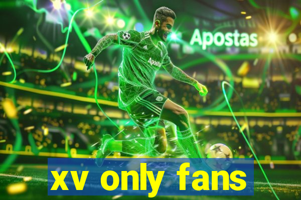 xv only fans