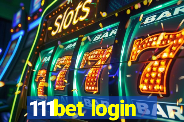 111bet login