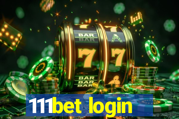 111bet login