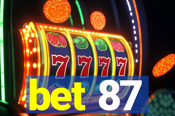 bet 87