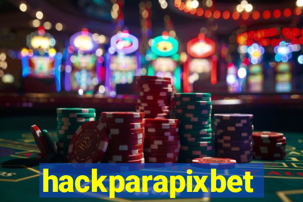 hackparapixbet