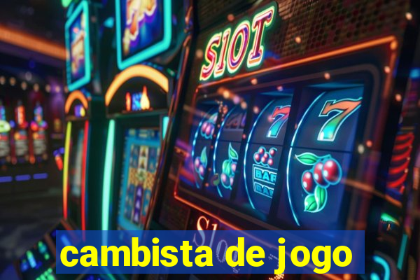 cambista de jogo