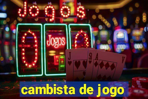 cambista de jogo