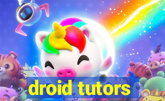 droid tutors