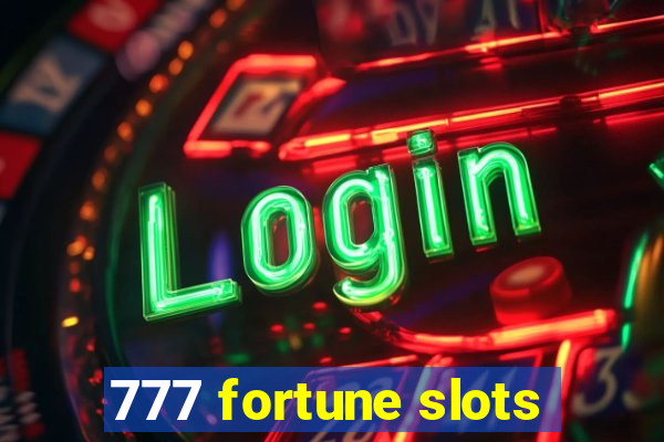 777 fortune slots