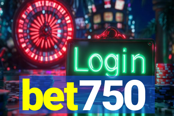 bet750