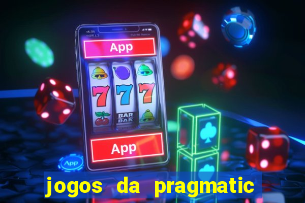 jogos da pragmatic de 10 centavos