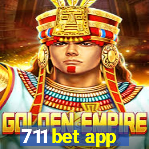 711 bet app