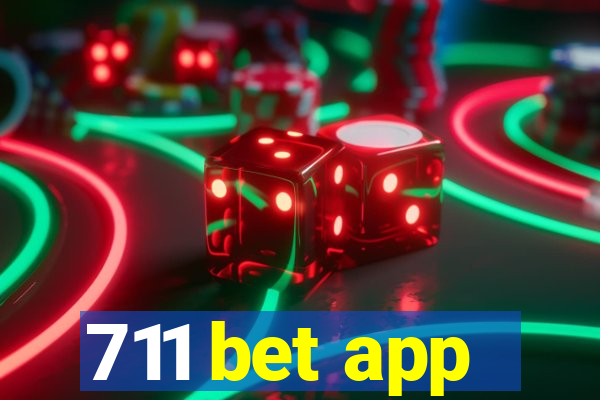 711 bet app