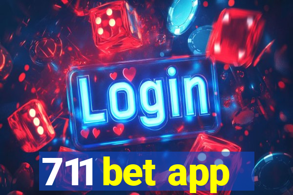 711 bet app