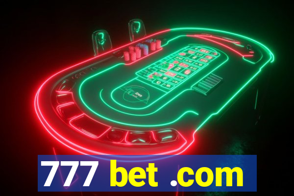 777 bet .com