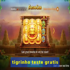 tigrinho teste gratis