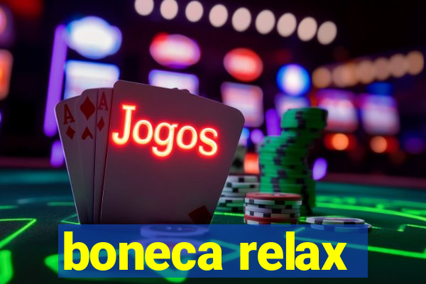 boneca relax