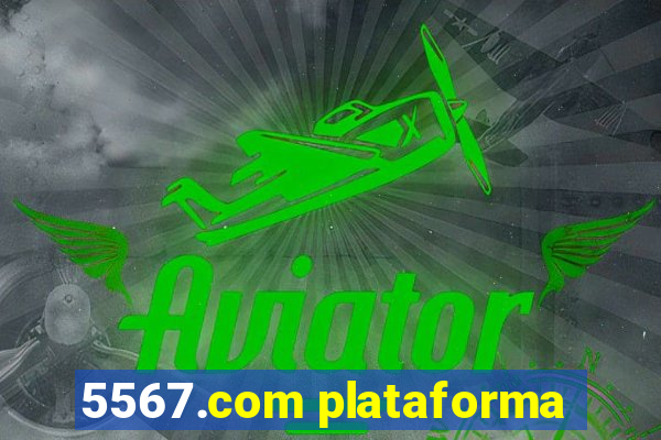 5567.com plataforma