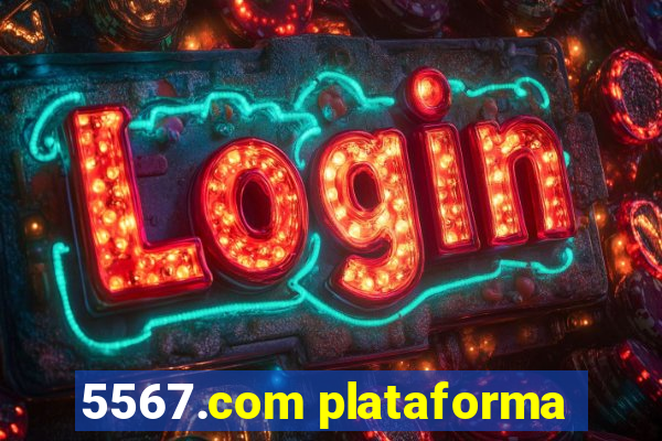 5567.com plataforma