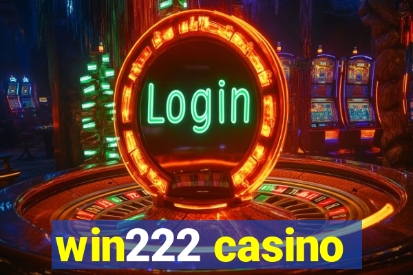 win222 casino