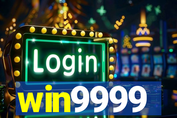 win9999