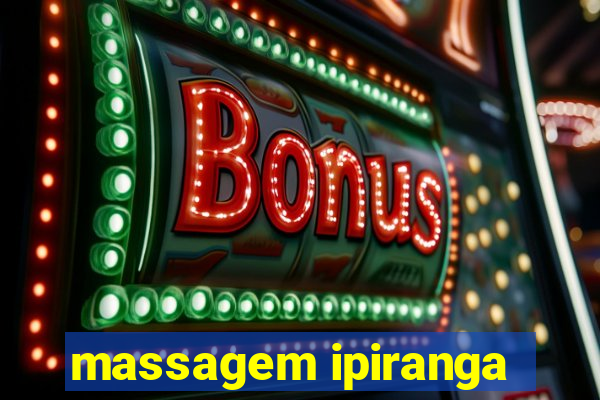 massagem ipiranga