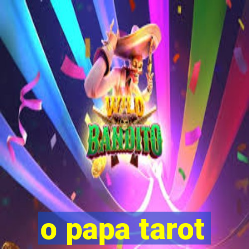 o papa tarot