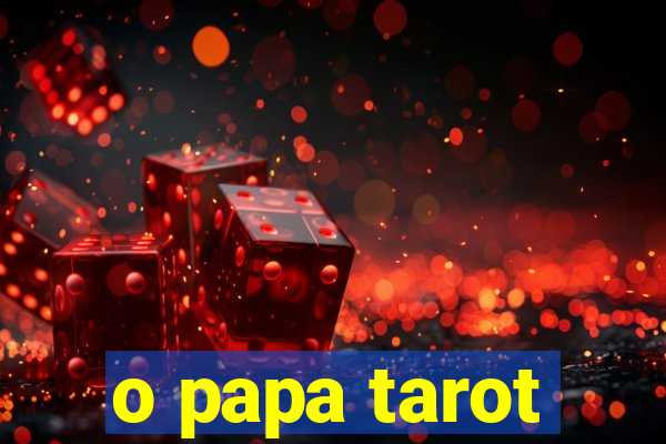 o papa tarot