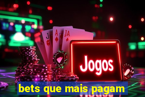 bets que mais pagam