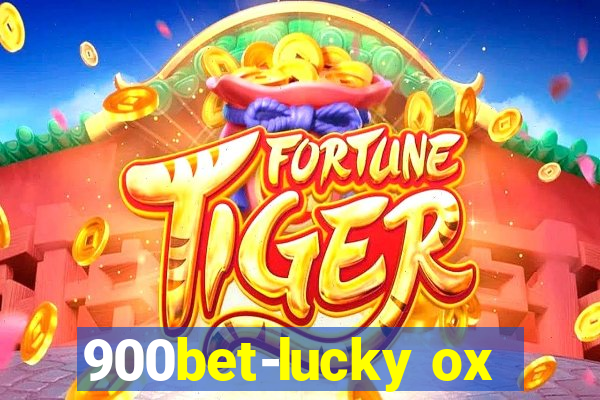 900bet-lucky ox