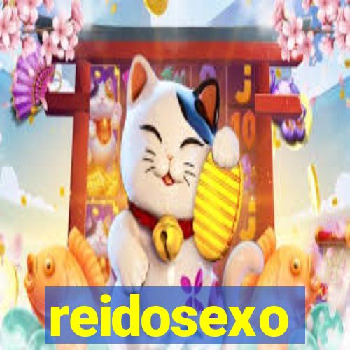 reidosexo