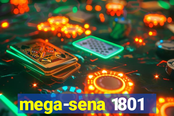 mega-sena 1801