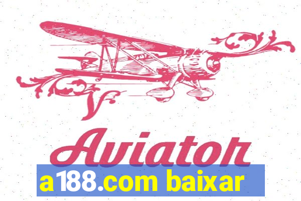 a188.com baixar