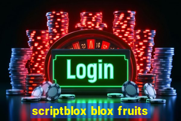 scriptblox blox fruits