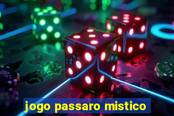 jogo passaro mistico