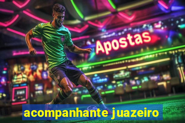 acompanhante juazeiro