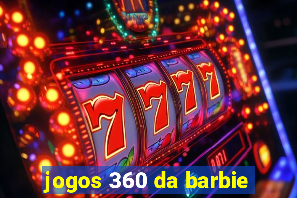 jogos 360 da barbie