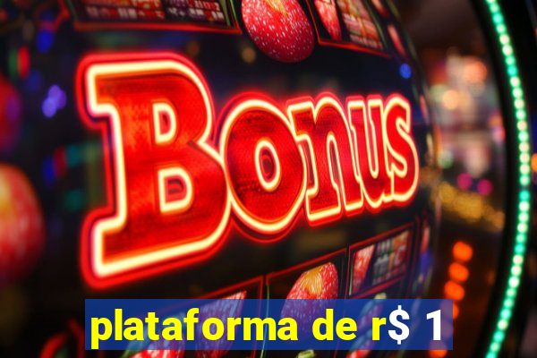 plataforma de r$ 1