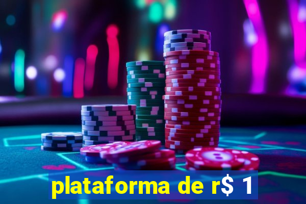 plataforma de r$ 1