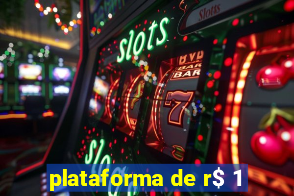 plataforma de r$ 1