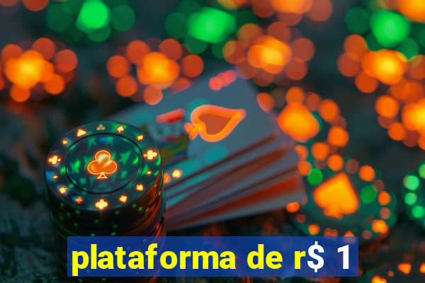 plataforma de r$ 1