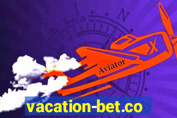 vacation-bet.com